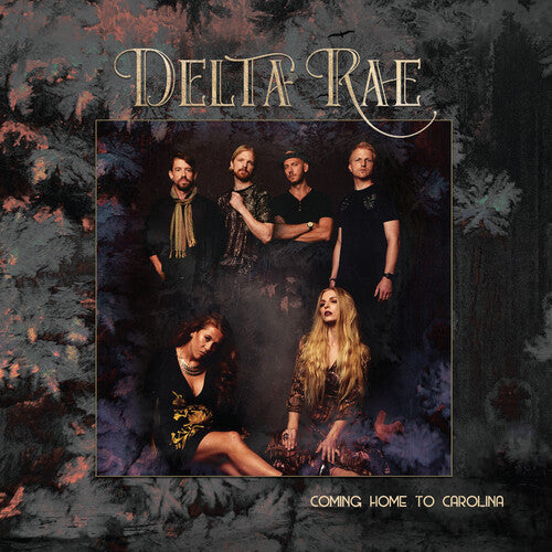 Delta Rae: Come Home To Carolina - VINYL LP