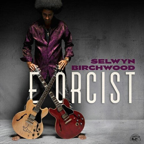 Selwyn Birchwood: Exorcist - VINYL LP