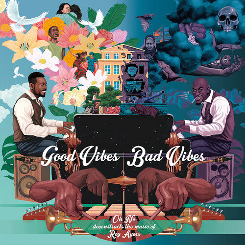 Oh No: Good Vibes / Bad Vibes - COMPACT DISCS