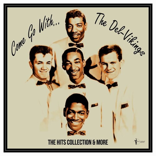 The Del Vikings: Come Go With The Vikings: 1956-61 - VINYL LP