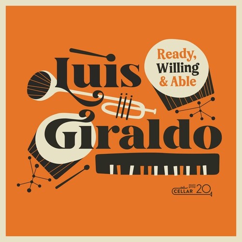Luis Giraldo: Ready Willing And Able - COMPACT DISCS