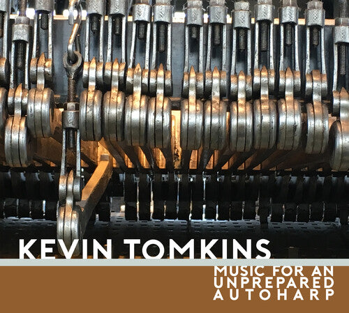 Kevin Tomkins: Music For An Unprepared Autoharp - COMPACT DISCS