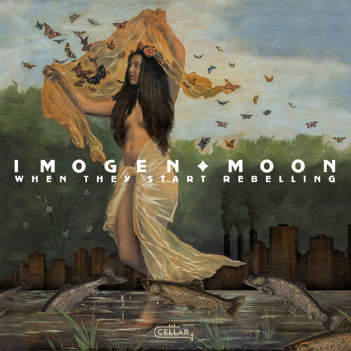 Imogen Moon: When They Start Rebelling - COMPACT DISCS
