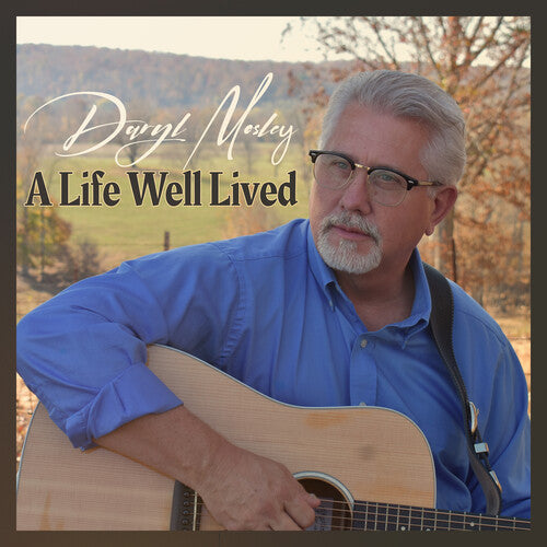 Daryl Mosley: A Life Well Lived - COMPACT DISCS
