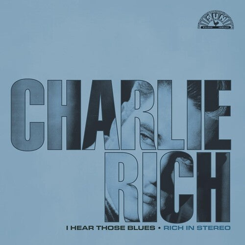 Charlie Rich: I Hear Those Blues: Rich In Stereo - VINYL LP