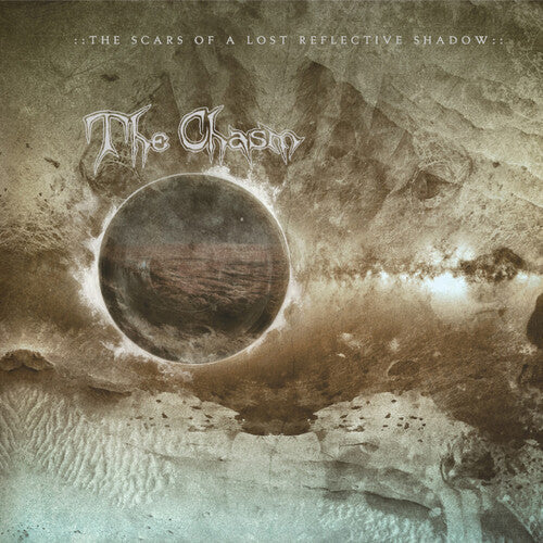 The Chasm: Scars Of A Lost Reflective Shadow - VINYL LP