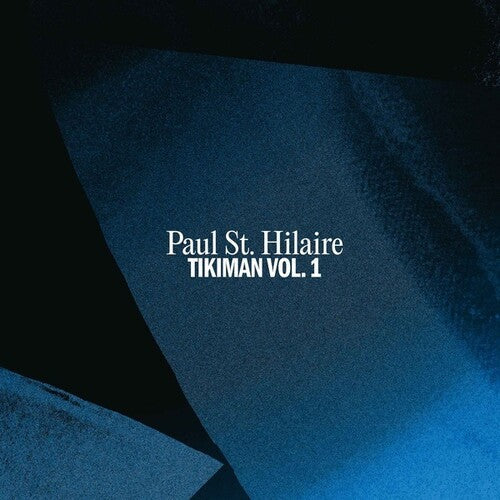 Paul St Hilaire: Tikiman, Vol. 1 - COMPACT DISCS