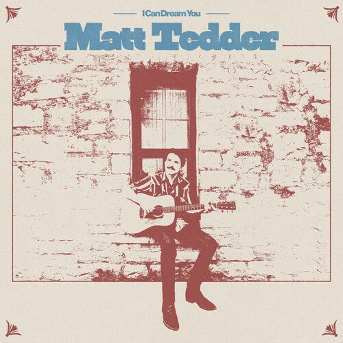 Matt Tedder: I Can Dream You - VINYL LP