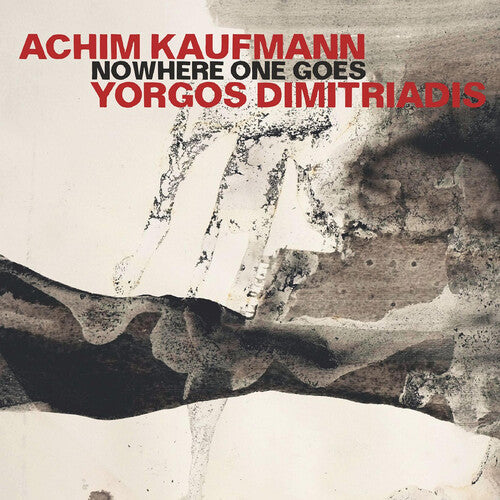 Yorgos Dimitriadis: Nowhere One Goes - COMPACT DISCS