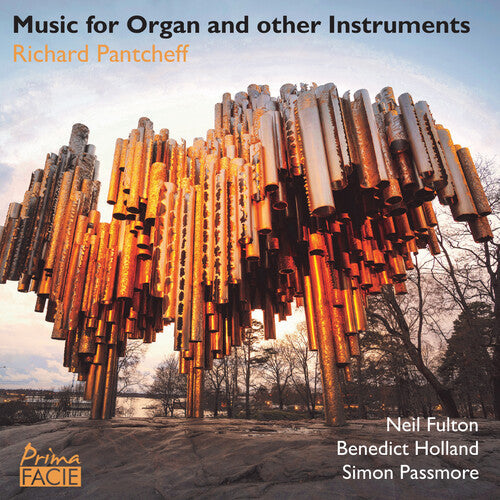 Pantcheff, Richard / Passmore / Fulton / Holland: Richard Pantcheff: Music For Organ & Other Instruments - COMPACT DISCS