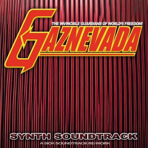 Gaznevada: Synth Soundtrack (A Sick Soundtrack Re-work) - VINYL LP