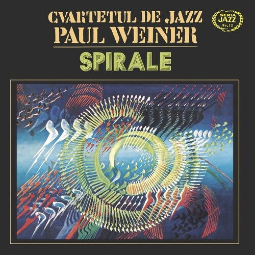Cvartetul De Jazz Paul Weiner: Spirale - VINYL LP