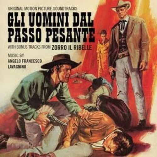 Angelo Francesco Lavagnino: Gli Uomini Dal Passo Pesante / Zorro Il Ribelle (Original Soundtrack) - COMPACT DISCS