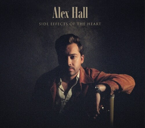 Alex Hall: Side Effects Of The Heart - VINYL LP
