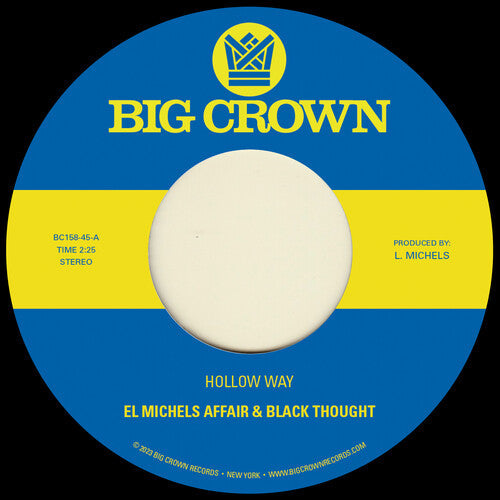 El Michels Affair & Black Thought: Hollow Way B/w I'm Still Somehow - 7-INCH SINGLE
