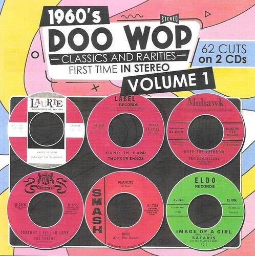 Various Artists: 1960s Doo Wop Classics and Rarities First Time In Stereo, Vol. 1 - COMPACT DISCS