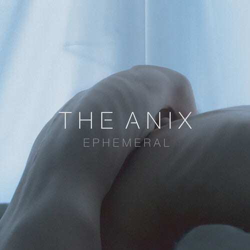 The Anix: Ephemeral - VINYL LP