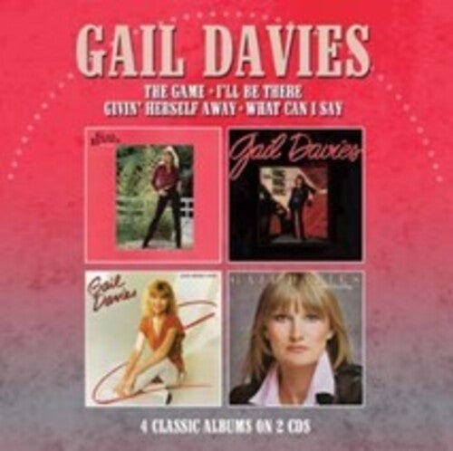 Gail Davies: Game / I'll Be There / Givin' Herself Away / What Can I Say - COMPACT DISCS