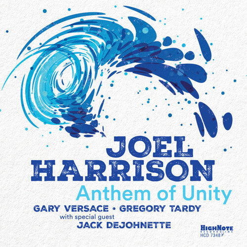 Joel Harrison: Anthem of Unity - COMPACT DISCS