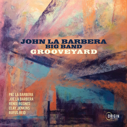 John La Barbera Big Band: Grooveyard - COMPACT DISCS