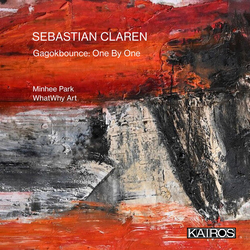 Sebastian Claren: Sebastian Claren: Gagokbounce: One By One - COMPACT DISCS