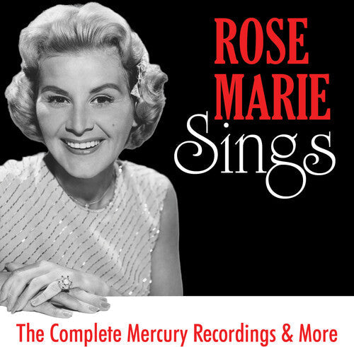 Rose Marie: Rose Marie Sings: The Complete Mercury Recordings & More - COMPACT DISCS