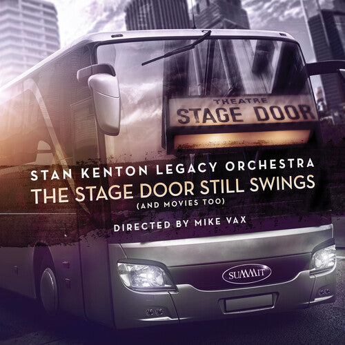Stan Kenton: The Stage Door Still Swings (And Movies Too) - COMPACT DISCS