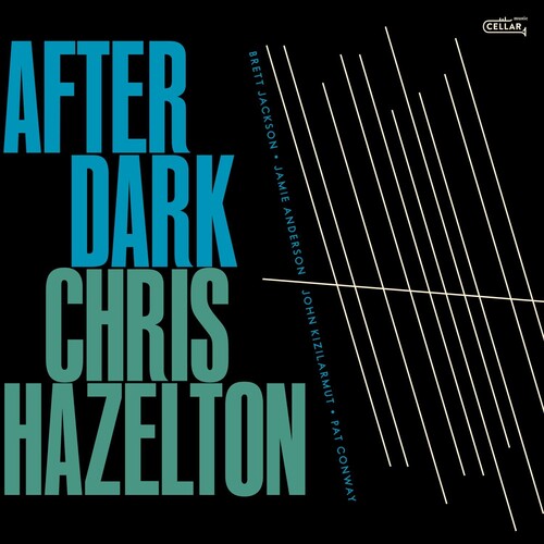 Chris Hazelton: After Dark - COMPACT DISCS