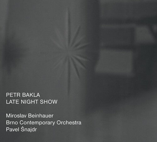Petr Bakla: Late Night Show - COMPACT DISCS