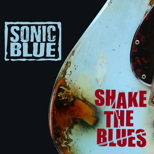 Sonic Blue: Shake The Blues - COMPACT DISCS