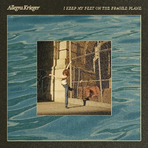 Allegra Krieger: I Keep My Feet On The Fragile Plane - VINYL LP