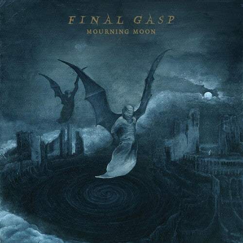 Final Gasp: Mourning Moon - COMPACT DISCS
