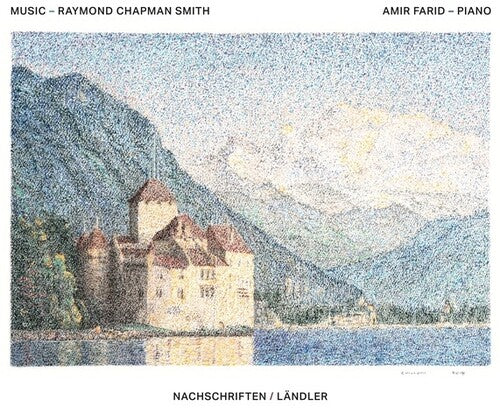 Raymond Chapman Smith: Nachschriften/Landler - COMPACT DISCS