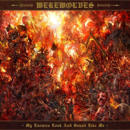 Werewolves: My Enemies Look And Sound Like Me - COMPACT DISCS