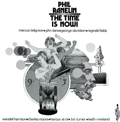Phi Ranelin: The Time Is Now - VINYL LP
