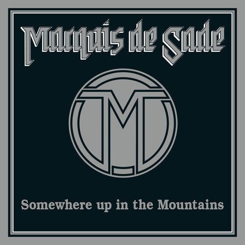 Marquis de Sade: Somewhere Up In The Mountains - COMPACT DISCS