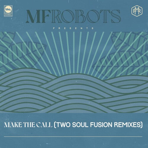 MF Robots: Make The Call - Two Soul Fusion Remixes - VINYL LP