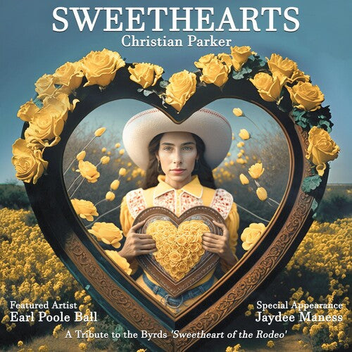 Christian Parker: Sweethearts: A Tribute To The Byrds' Sweetheart Of The Rodeo - VINYL LP