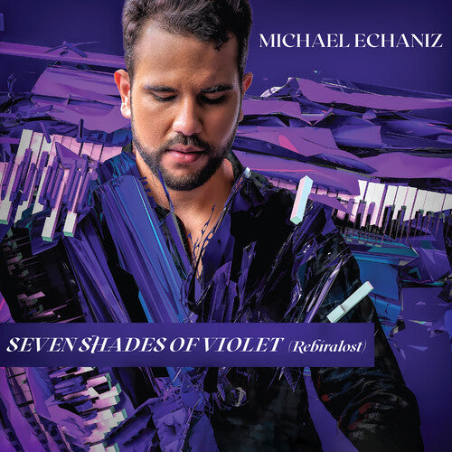 Michael Echaniz: Seven Shades Of Violet - COMPACT DISCS