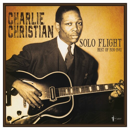 Charlie Christian: Solo Flight: Best Of 1939-41 - VINYL LP