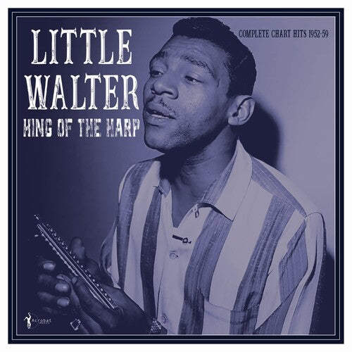 Little Walter: King Of The Harp: Complete Chart Hits 1952-59 - VINYL LP
