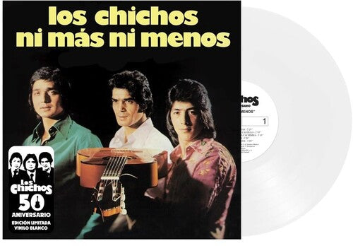 Los Chichos: Ni Mas Ni Menos: 50th Anniversary - VINYL LP