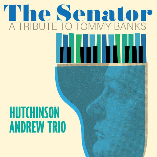 Hutchinson Andrew: The Senator: A Tribute To Tommy Banks - VINYL LP