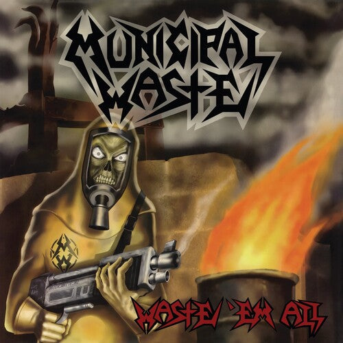 Municipal Waste: Waste 'Em All - COMPACT DISCS