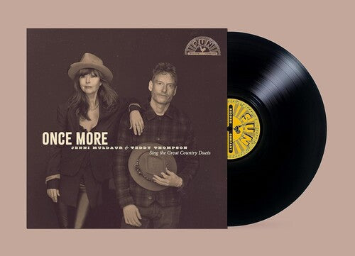 Jenni Muldaur & Teddy Thompson: Once More: Jenni Muldaur & Teddy Thompson Sing The Great Country Duets - VINYL LP
