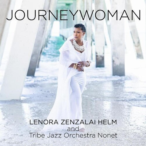 Lenora Zenzalai Helm & Tribe Jazz Orchestra Nonet: Journeywoman - COMPACT DISCS