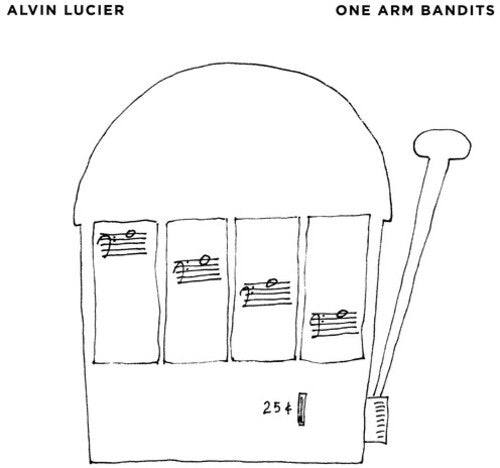 Alvin Lucier: One Arm Bandits - COMPACT DISCS