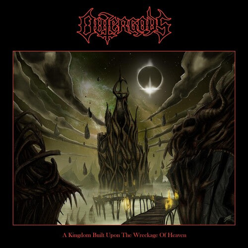 Outergods: A Kingdom Built Upon The Wreckage Of Heaven - COMPACT DISCS