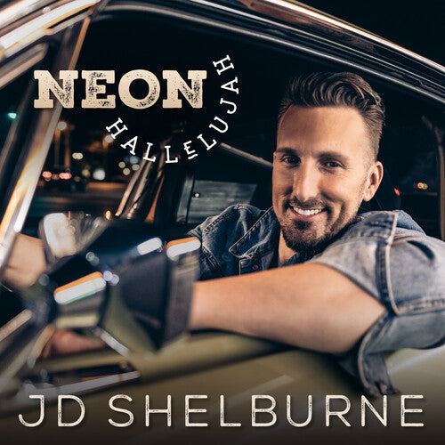 JD Shelburne: Neon Hallelujah - COMPACT DISCS