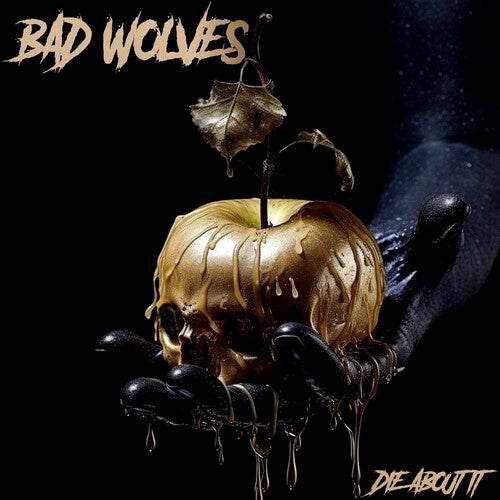Bad Wolves: Die About It - COMPACT DISCS